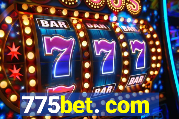 775bet. com